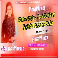 Sajan Sajan Teri Dulhan Tujhko Pukare Aaja Pad Mixx MalaaiMusicChiraiGaonDomanpur.mp3